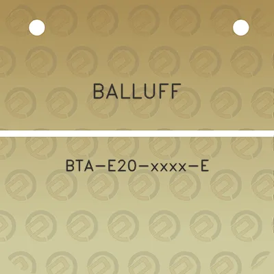 balluff-bta-e20-xxxx-e