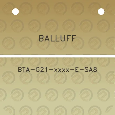 balluff-bta-g21-xxxx-e-sa8