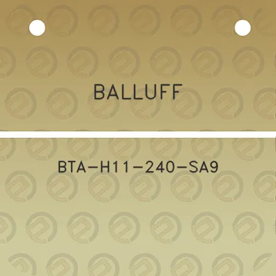 balluff-bta-h11-240-sa9