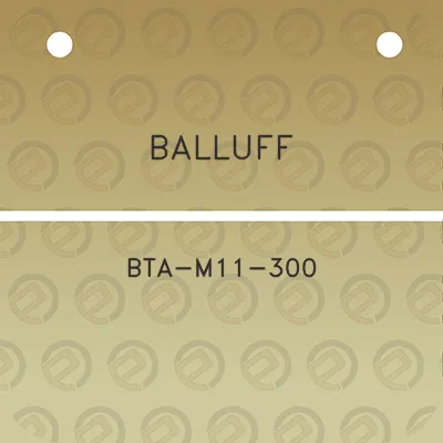 balluff-bta-m11-300