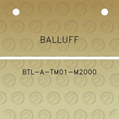 balluff-btl-a-tm01-m2000