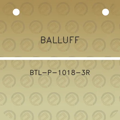 balluff-btl-p-1018-3r