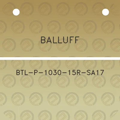 balluff-btl-p-1030-15r-sa17