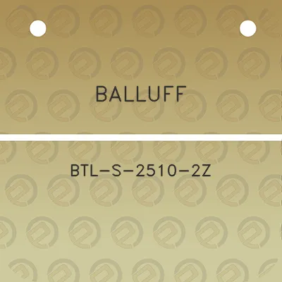 balluff-btl-s-2510-2z