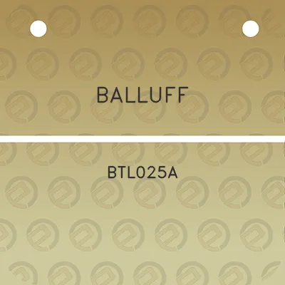 balluff-btl025a