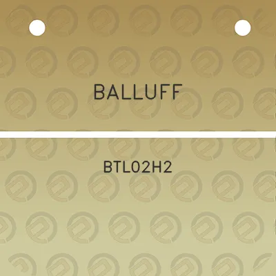 balluff-btl02h2