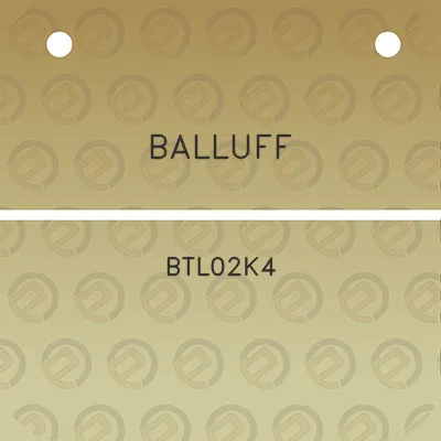 balluff-btl02k4