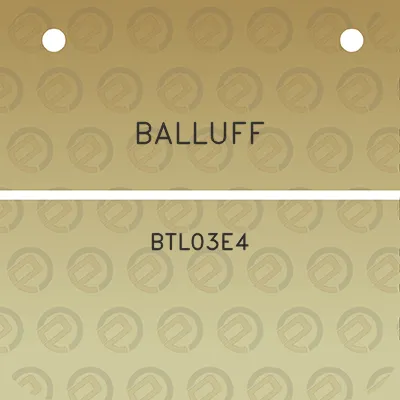 balluff-btl03e4