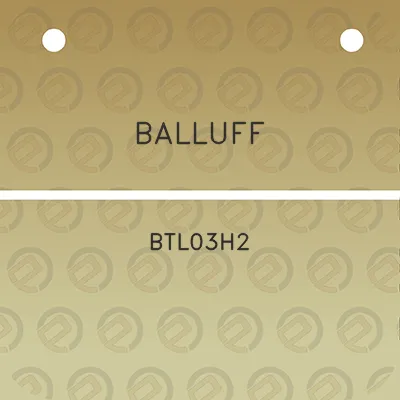 balluff-btl03h2