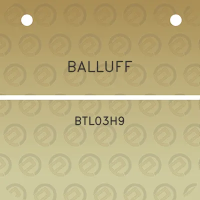 balluff-btl03h9