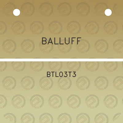 balluff-btl03t3