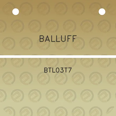 balluff-btl03t7