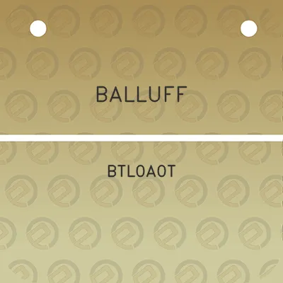 balluff-btl0a0t