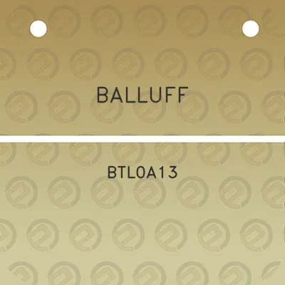 balluff-btl0a13