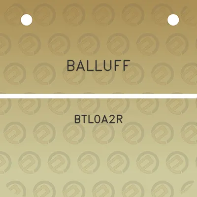 balluff-btl0a2r