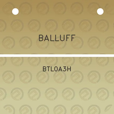 balluff-btl0a3h