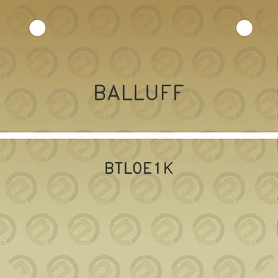 balluff-btl0e1k