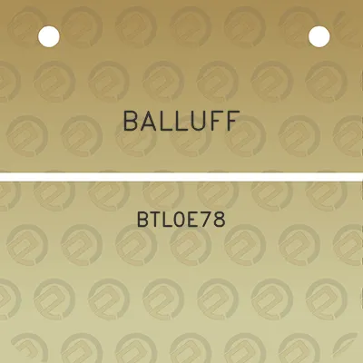 balluff-btl0e78