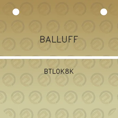 balluff-btl0k8k