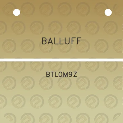 balluff-btl0m9z