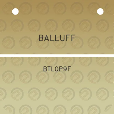 balluff-btl0p9f