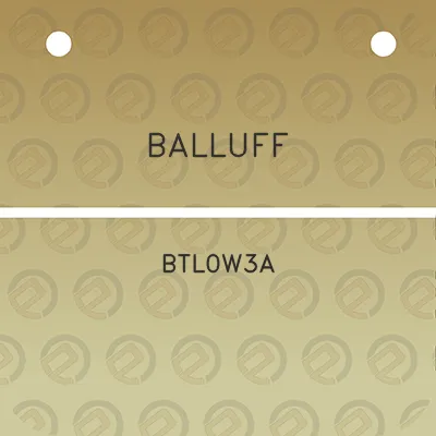 balluff-btl0w3a