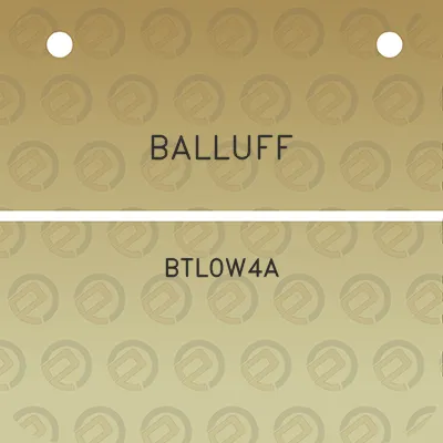 balluff-btl0w4a