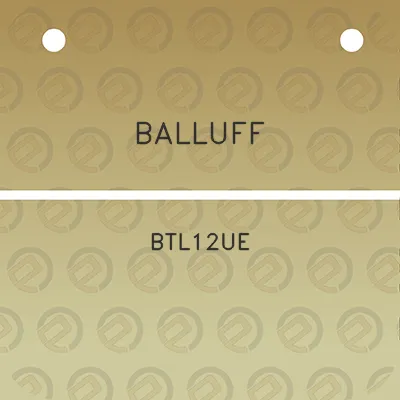 balluff-btl12ue