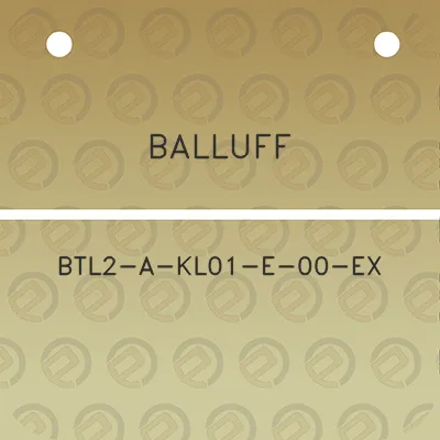 balluff-btl2-a-kl01-e-00-ex