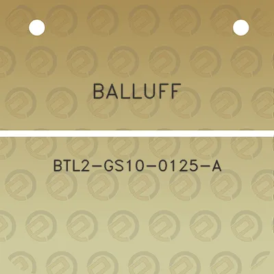 balluff-btl2-gs10-0125-a