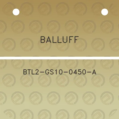 balluff-btl2-gs10-0450-a