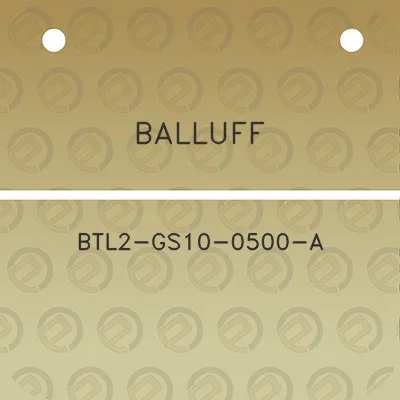 balluff-btl2-gs10-0500-a