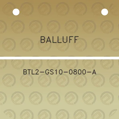 balluff-btl2-gs10-0800-a