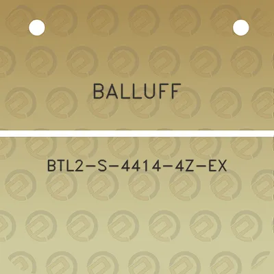 balluff-btl2-s-4414-4z-ex