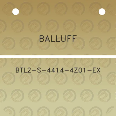 balluff-btl2-s-4414-4z01-ex