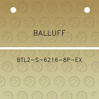 balluff-btl2-s-6216-8p-ex