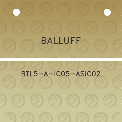 balluff-btl5-a-ic05-asic02