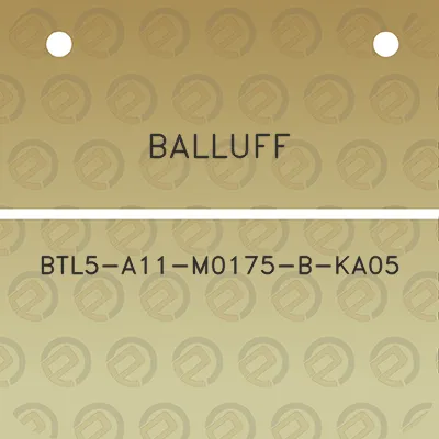 balluff-btl5-a11-m0175-b-ka05