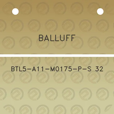 balluff-btl5-a11-m0175-p-s-32