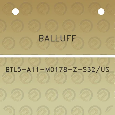 balluff-btl5-a11-m0178-z-s32us