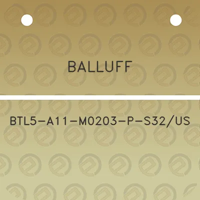 balluff-btl5-a11-m0203-p-s32us