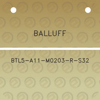 balluff-btl5-a11-m0203-r-s32