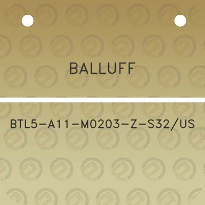 balluff-btl5-a11-m0203-z-s32us