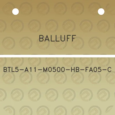 balluff-btl5-a11-m0500-hb-fa05-c