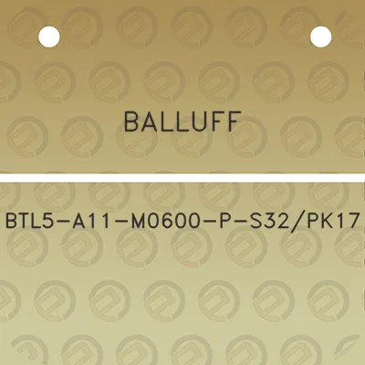 balluff-btl5-a11-m0600-p-s32pk17