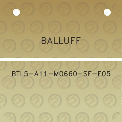 balluff-btl5-a11-m0660-sf-f05