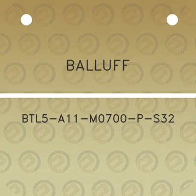 balluff-btl5-a11-m0700-p-s32