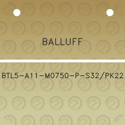 balluff-btl5-a11-m0750-p-s32pk22