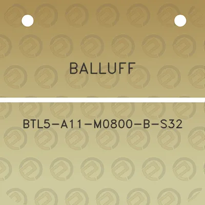 balluff-btl5-a11-m0800-b-s32