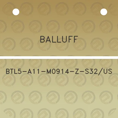 balluff-btl5-a11-m0914-z-s32us